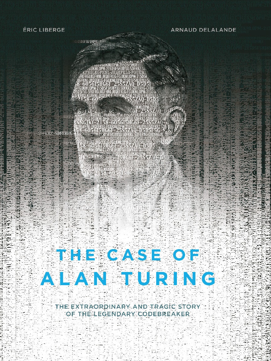Book cover image for The Case of Alan Turing ISBN: 9781551526515
