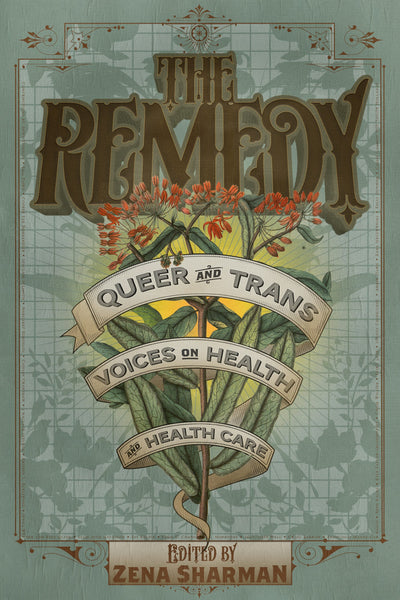 Cover image for The Remedy, isbn: 9781551526591