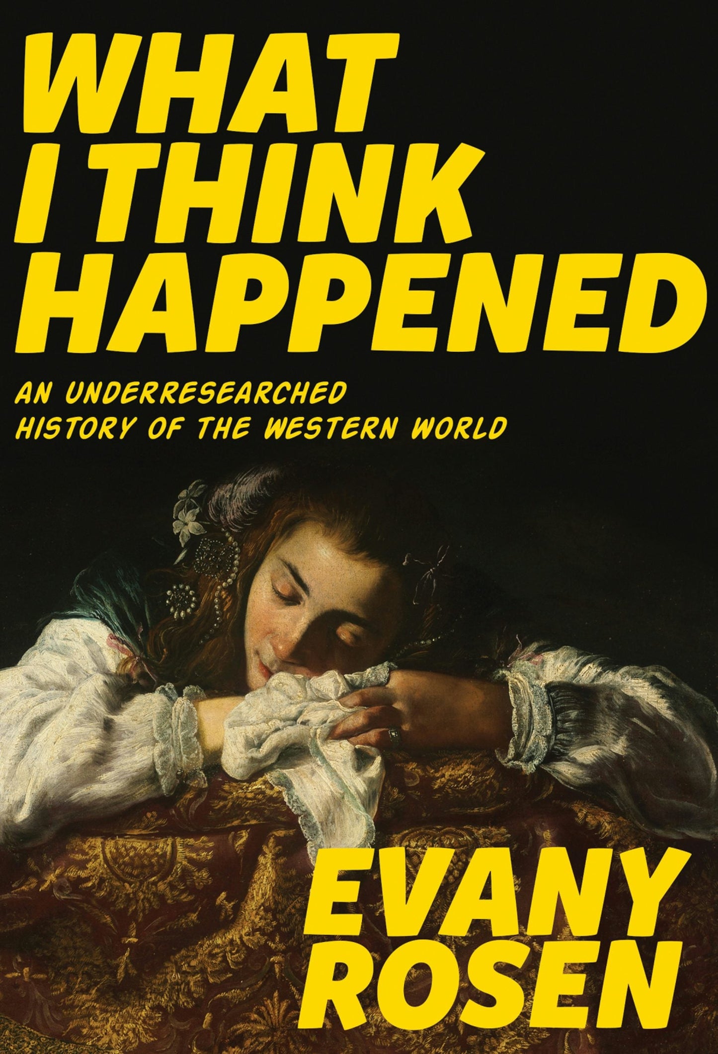 Book cover image for What I Think Happened ISBN: 9781551526966
