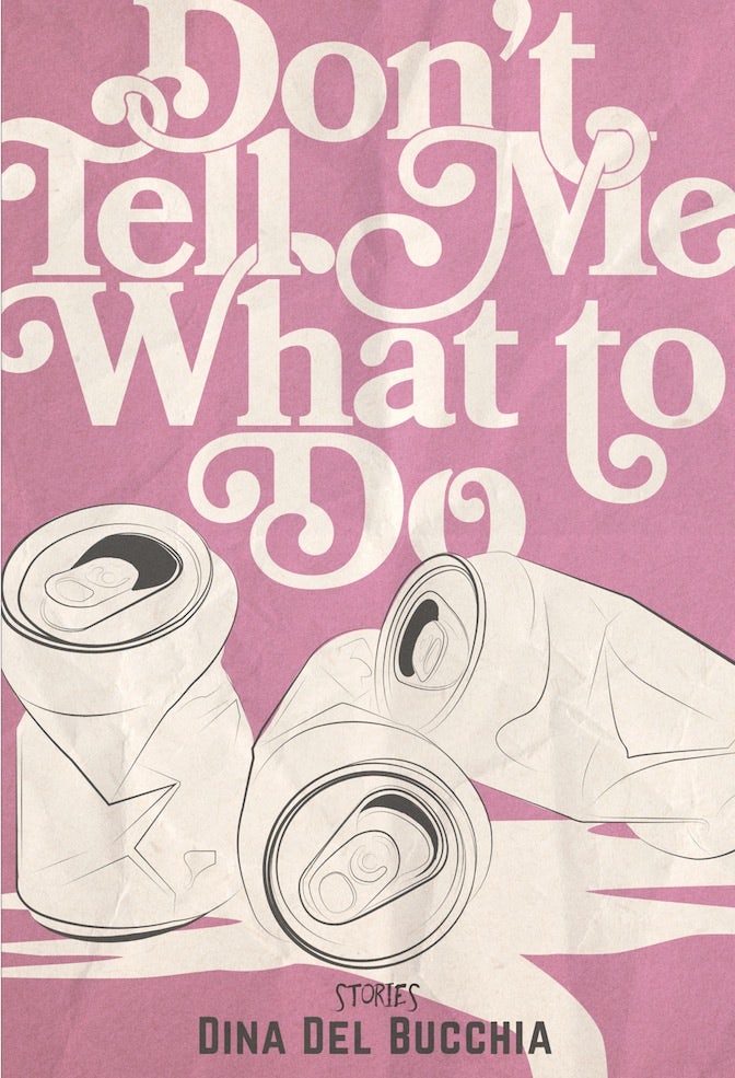 Book cover image for Don't Tell Me What to Do ISBN: 9781551527024