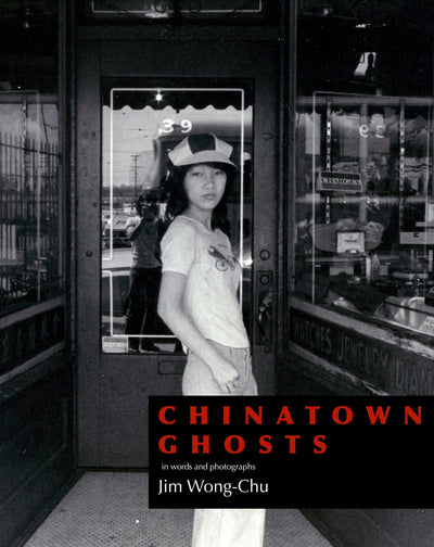 Cover image for Chinatown Ghosts, isbn: 9781551527499