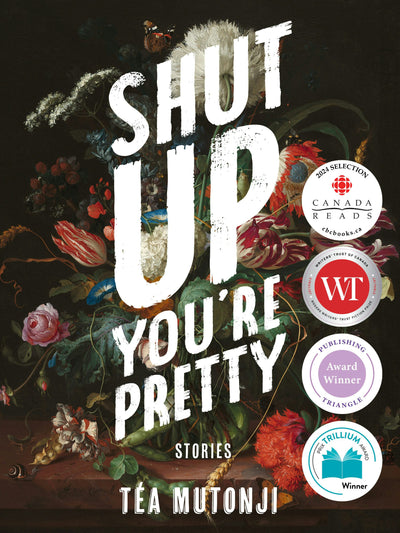 Cover image for Shut Up You're Pretty, isbn: 9781551527550