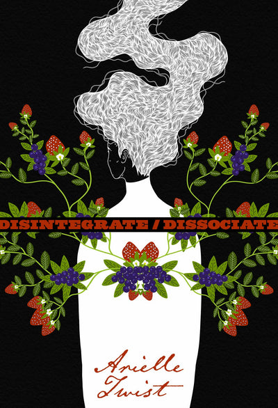 Cover image for Disintegrate/Dissociate, isbn: 9781551527604