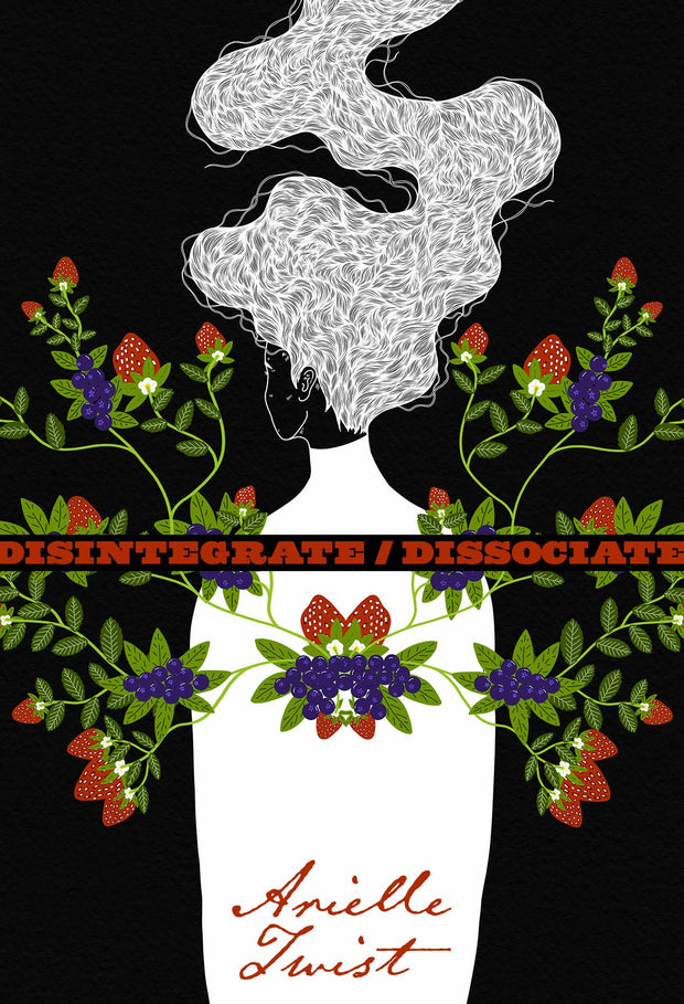 Cover image for Disintegrate/Dissociate, isbn: 9781551527604
