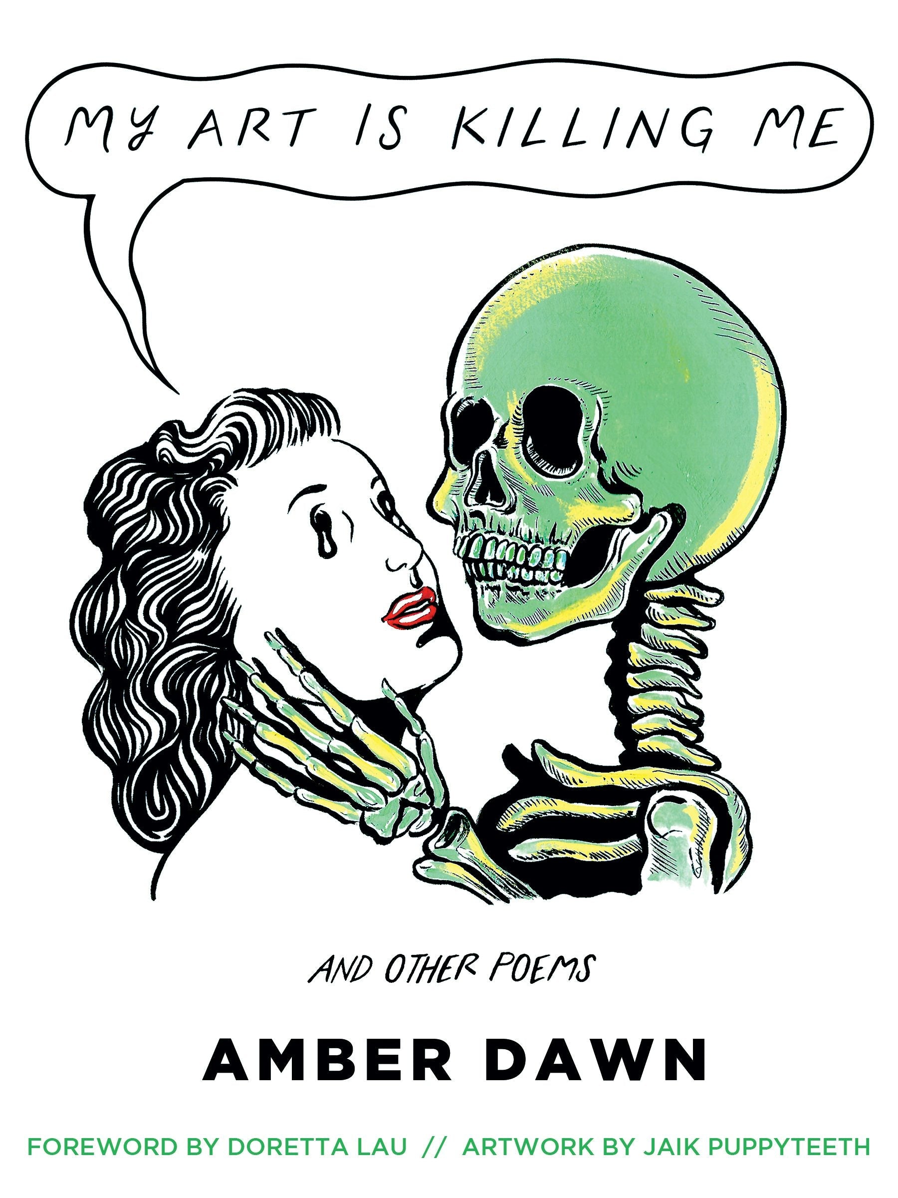 Book cover image for My Art Is Killing Me and Other Poems ISBN: 9781551527932