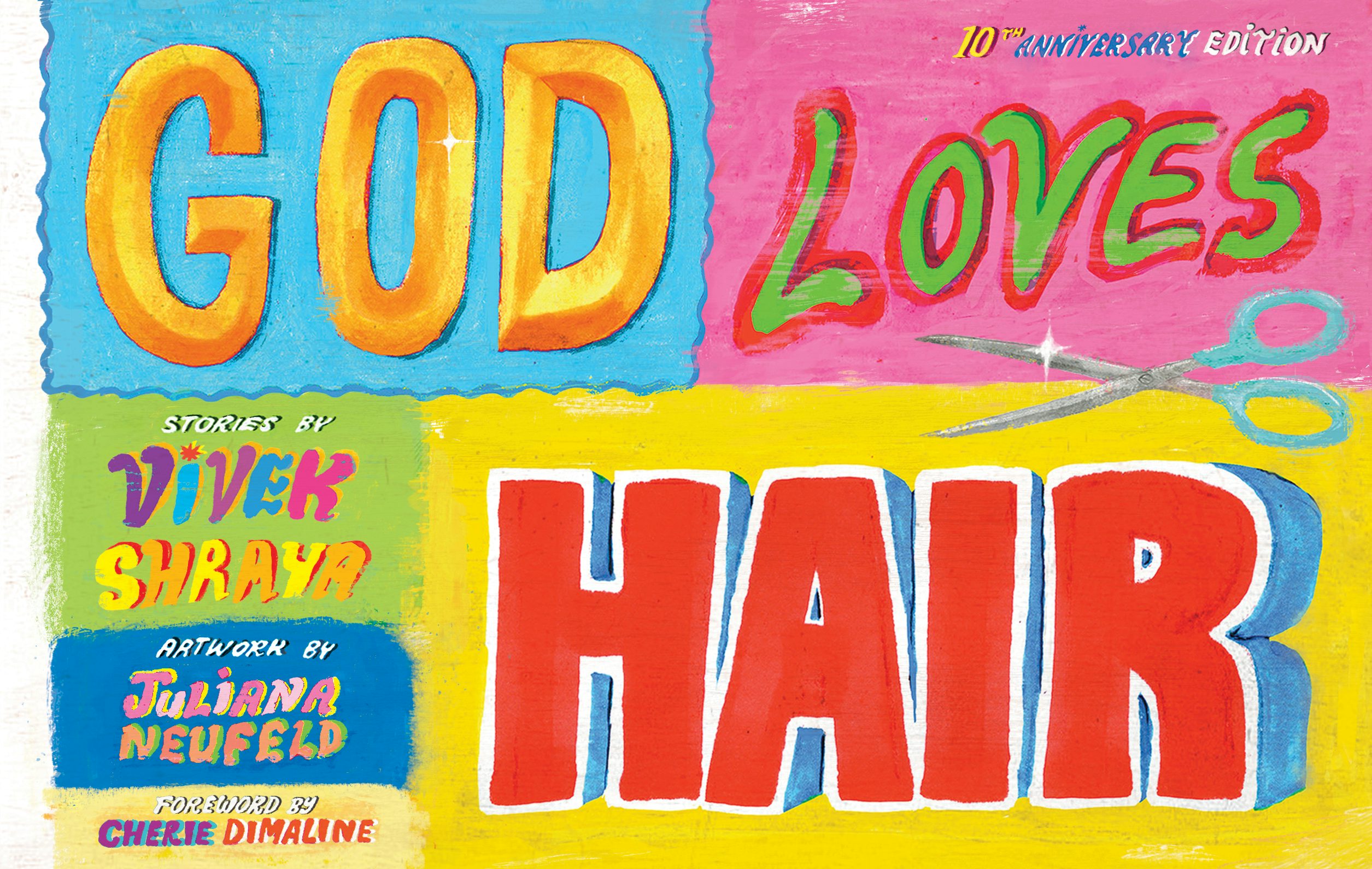Book cover image for God Loves Hair: 10th Anniversary Edition ISBN: 9781551528137