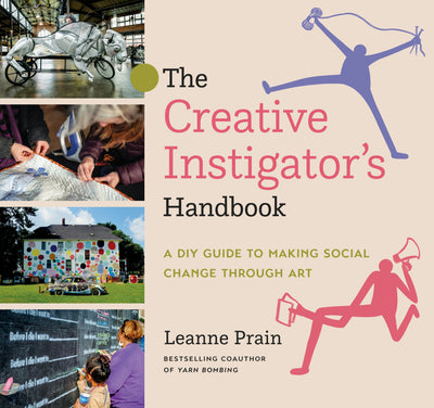 Cover image for The Creative Instigator’s Handbook, isbn: 9781551528762