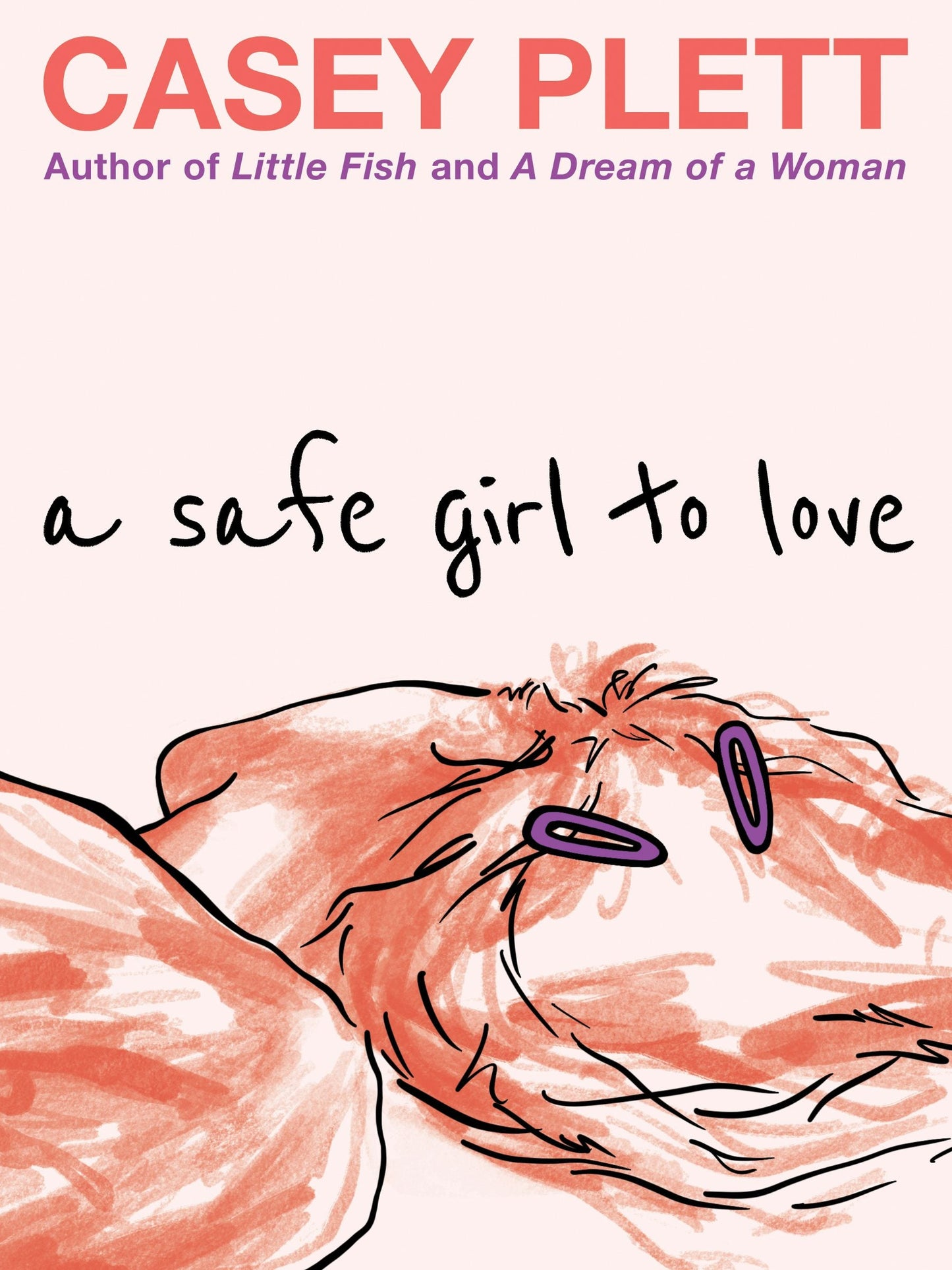 Book cover image for A Safe Girl to Love ISBN: 9781551529134