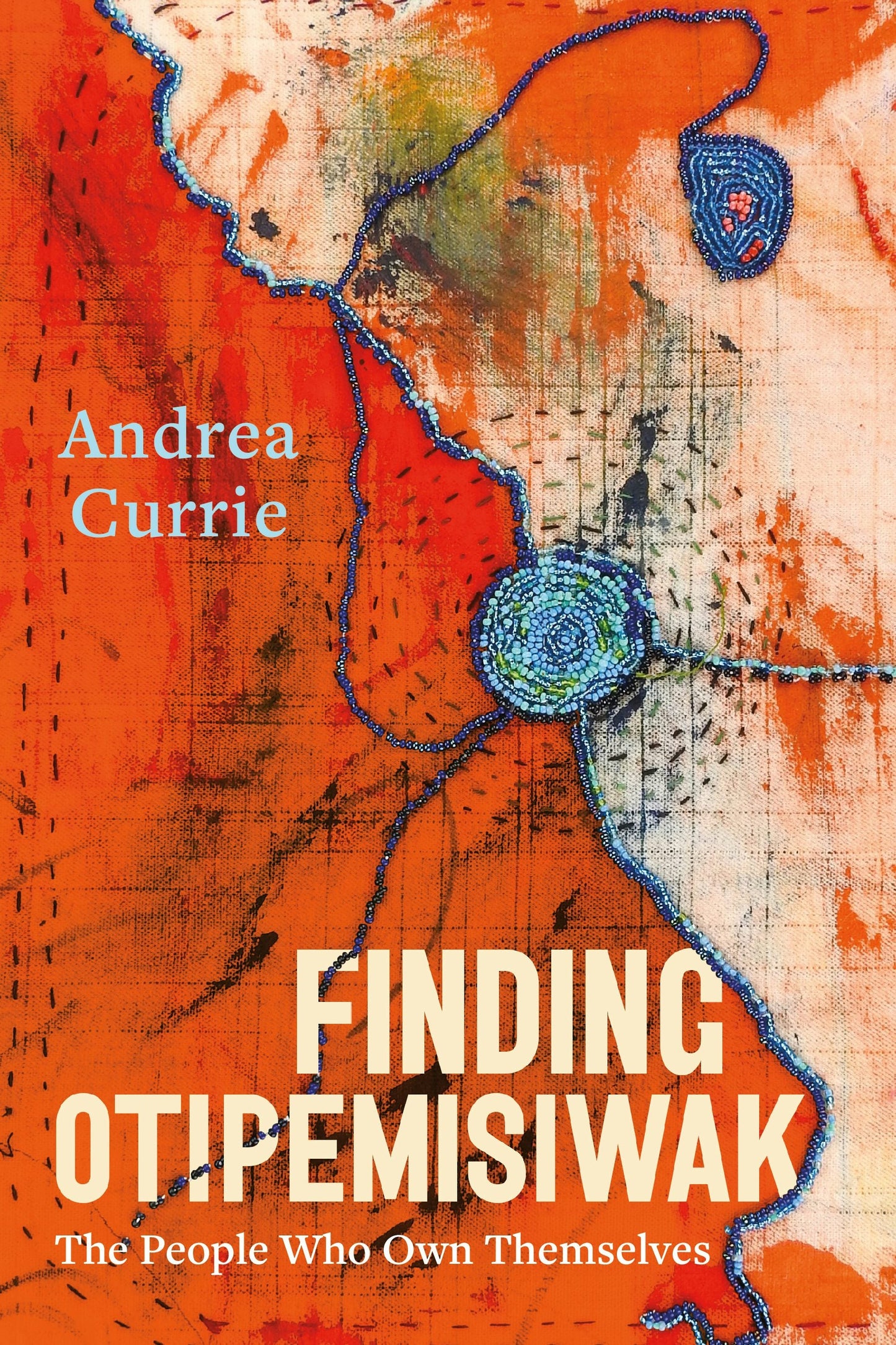 Book cover image for Finding Otipemisiwak ISBN: 9781551529561