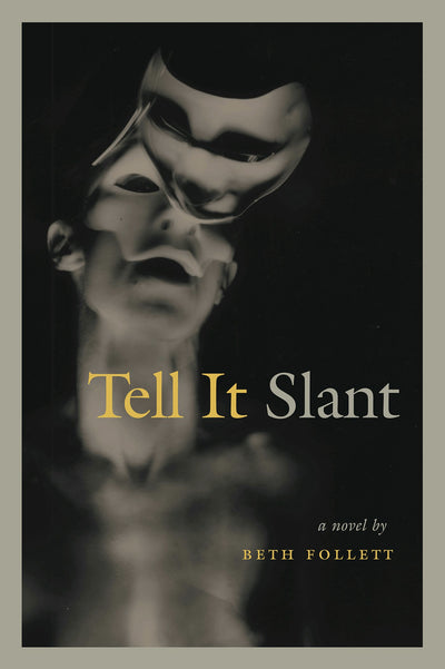 Cover image for Tell it Slant, isbn: 9781552450819