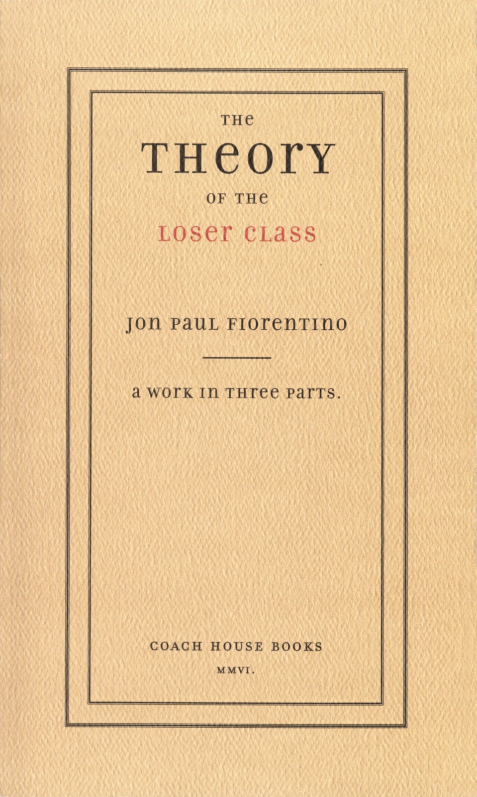 Book cover image for The Theory of the Loser Class ISBN: 9781552451687