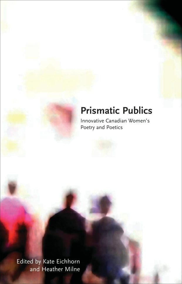Cover image for Prismatic Publics, isbn: 9781552452219