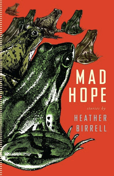 Cover image for Mad Hope, isbn: 9781552452585