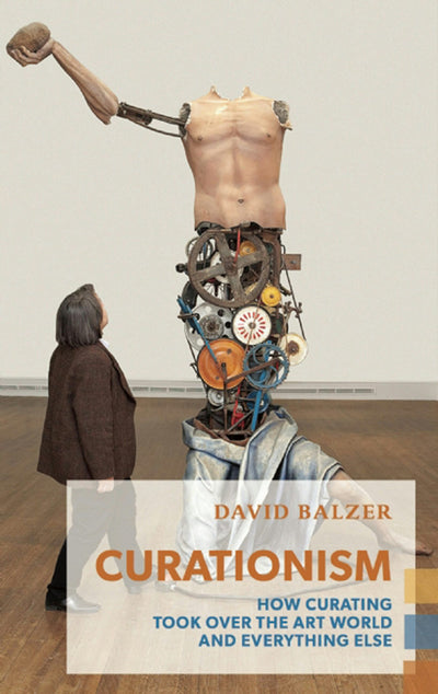 Cover image for Curationism, isbn: 9781552452998