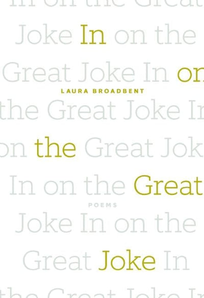 Cover image for In on the Great Joke, isbn: 9781552453360