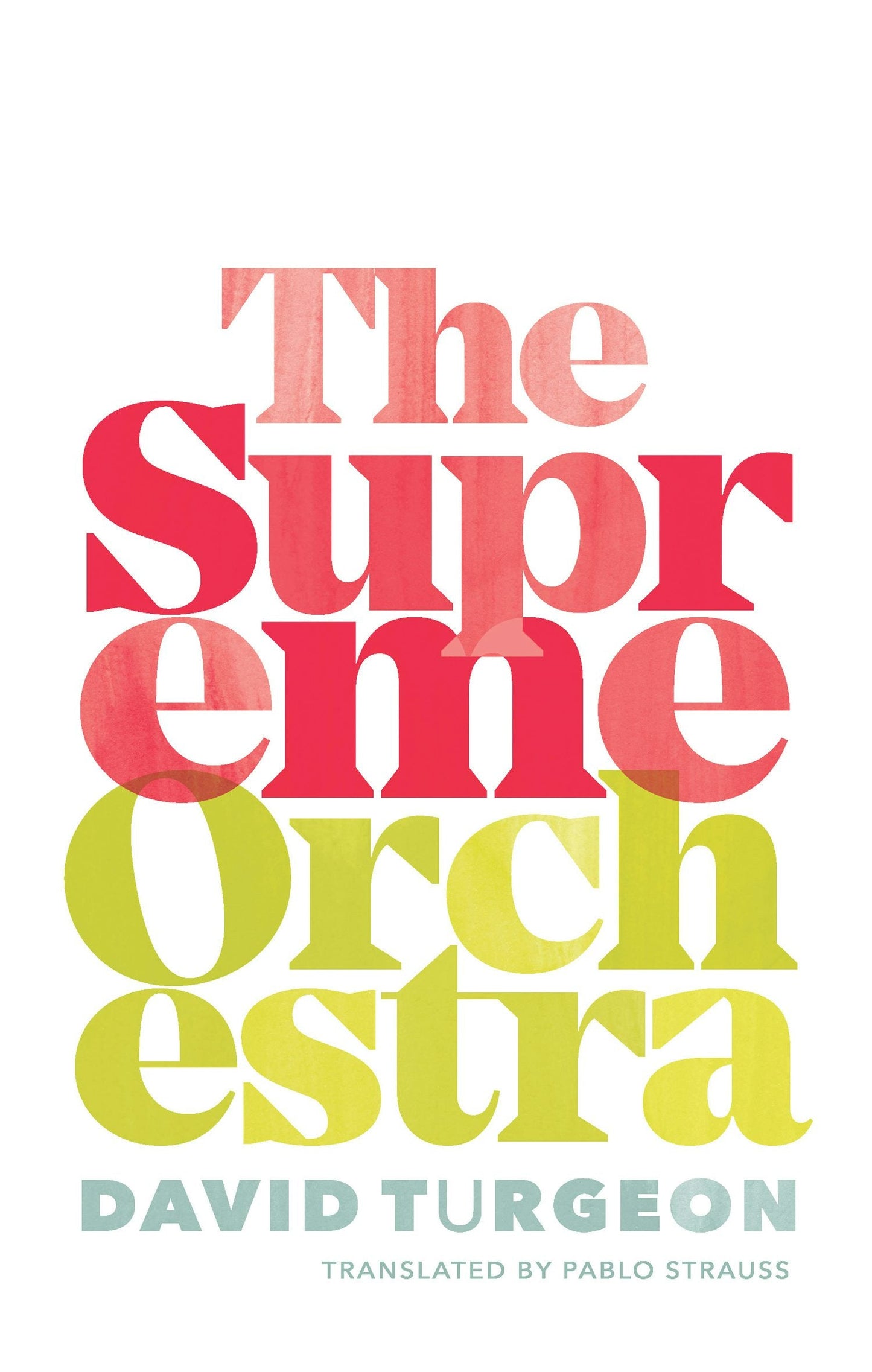 Book cover image for The Supreme Orchestra ISBN: 9781552453759