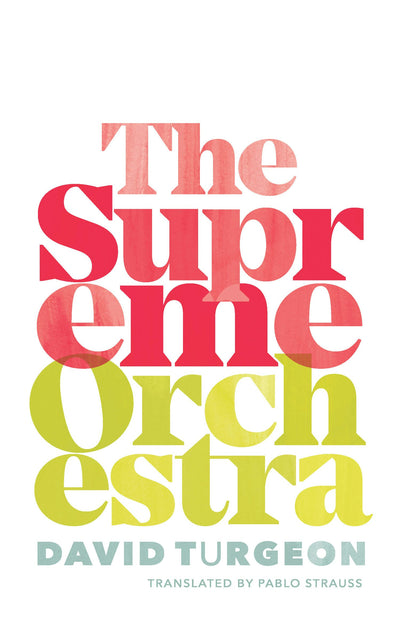 Cover image for The Supreme Orchestra, isbn: 9781552453759