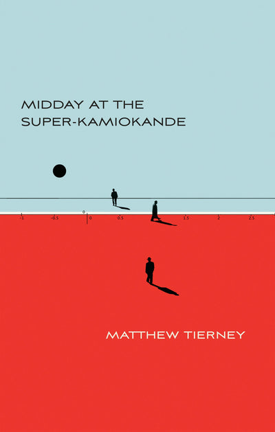 Cover image for Midday at the Super-Kamiokande, isbn: 9781552453773