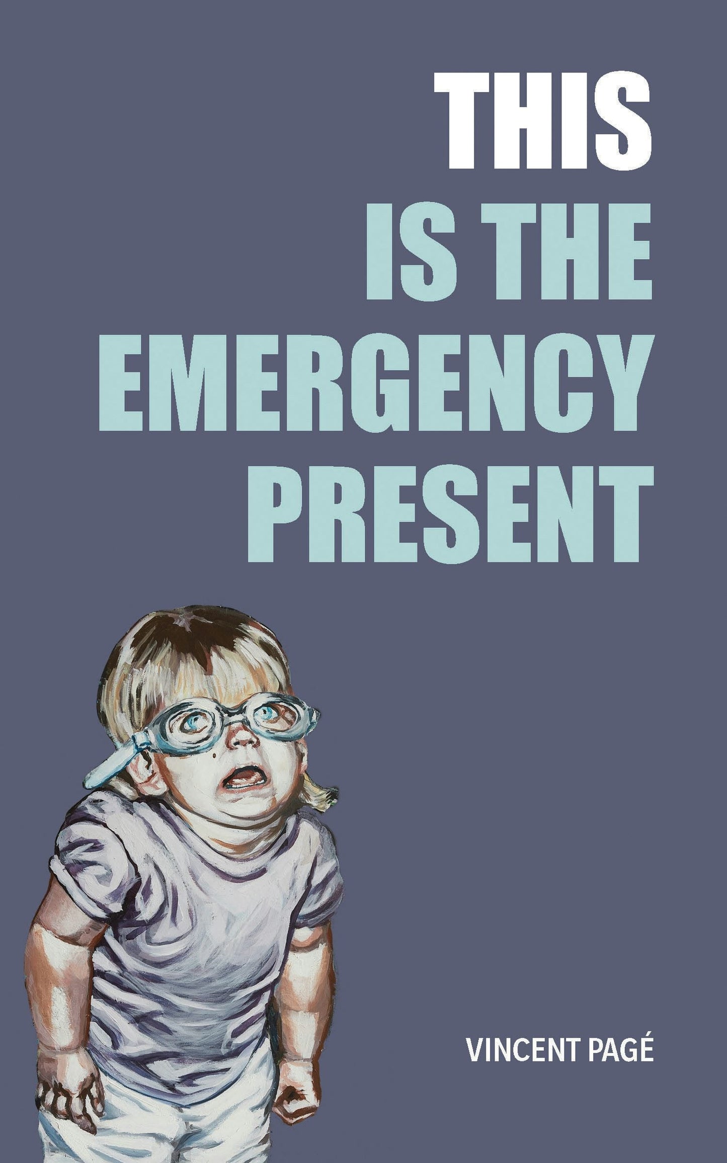 Book cover image for This Is the Emergency Present ISBN: 9781552453995