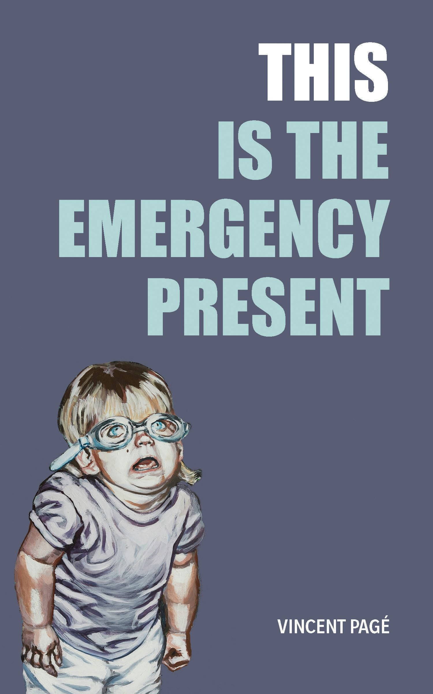 Book cover image for This Is the Emergency Present ISBN: 9781552453995