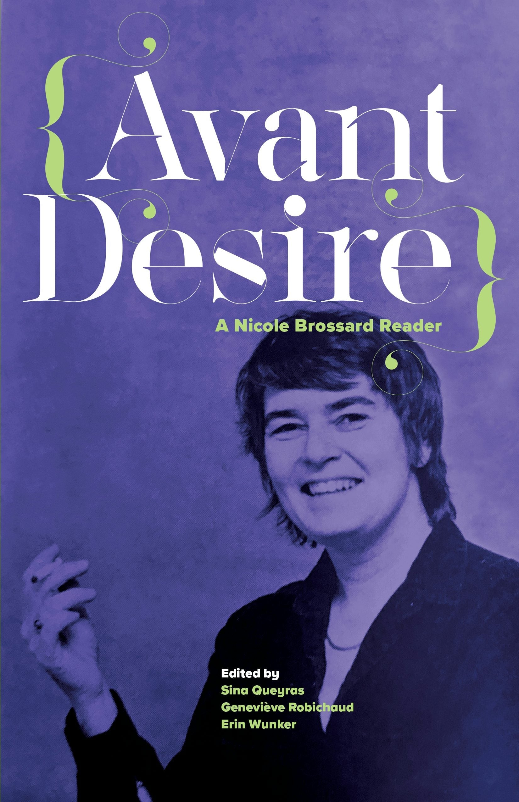 Book cover image for Avant Desire: A Nicole Brossard Reader ISBN: 9781552454039