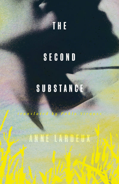 Cover image for The Second Substance, isbn: 9781552454398