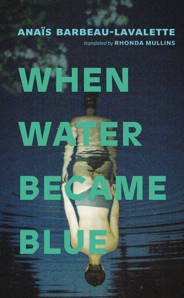 Cover image for When Water Became Blue, isbn: 9781552455098