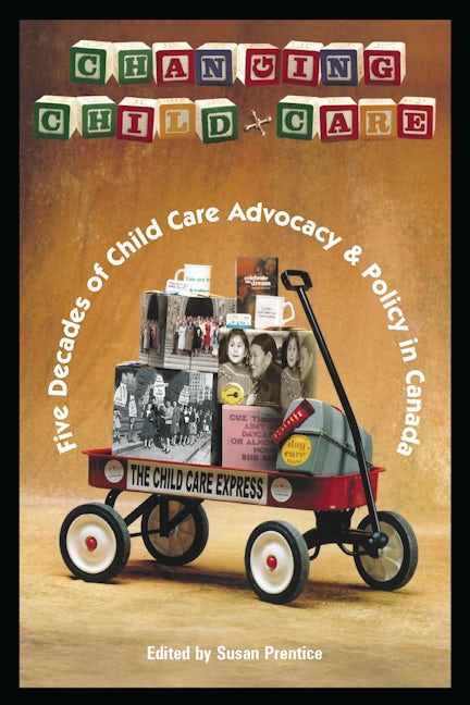 Book cover image for Changing Child Care ISBN: 9781552660621