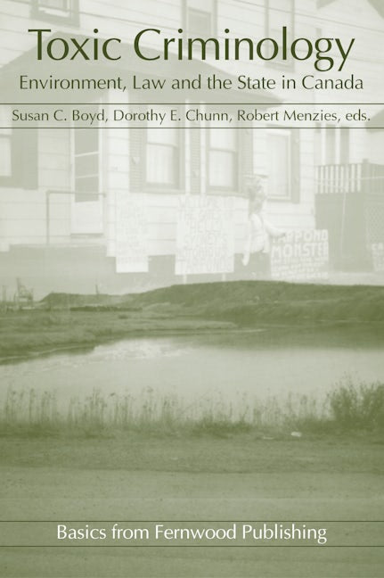 Book cover image for Toxic Criminology ISBN: 9781552660959