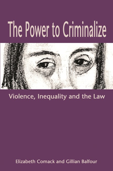 Book cover image for The Power to Criminalize ISBN: 9781552661284