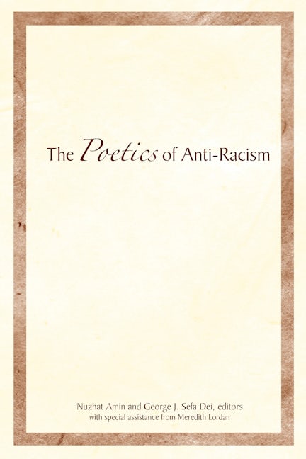 Book cover image for The Poetics of Anti-Racism ISBN: 9781552662083