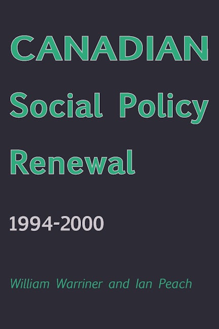 Book cover image for Canadian Social Policy Renewal, 1994?2000 ISBN: 9781552662533