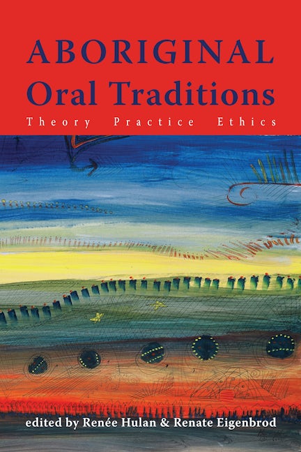 Book cover image for Aboriginal Oral Traditions ISBN: 9781552662670