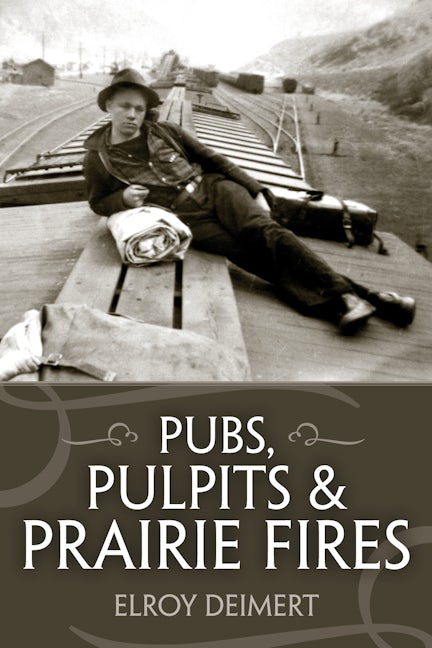 Book cover image for Pubs, Pulpits and Prairie Fires ISBN: 9781552663202