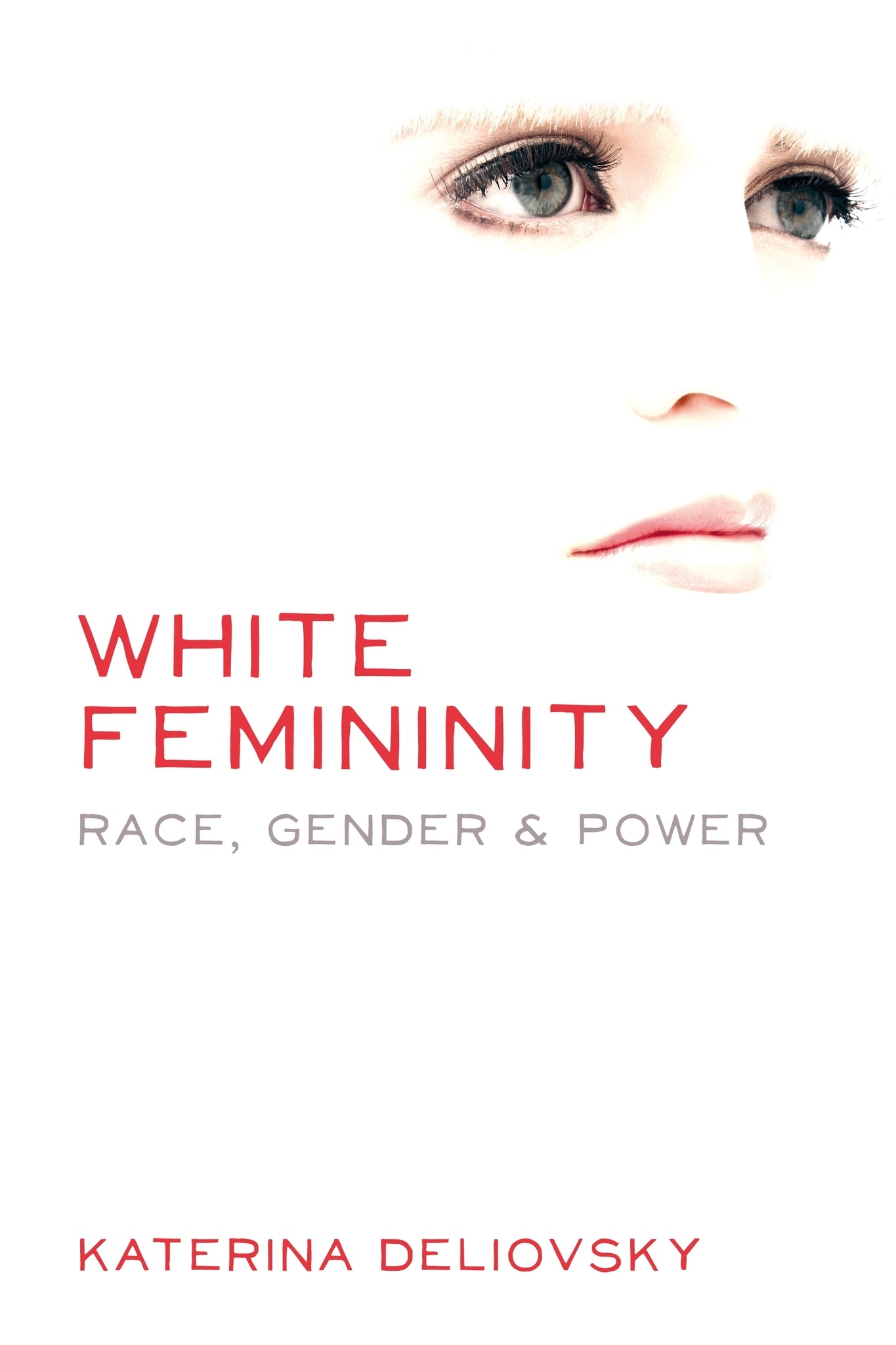 Cover image for White Femininity ISBN 9781552663523