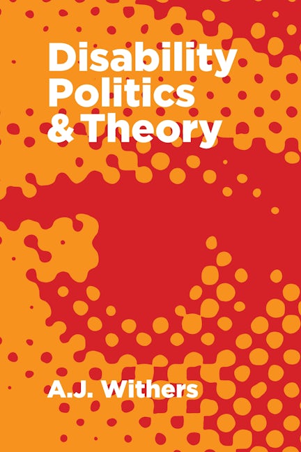 Book cover image for Disability Politics and Theory ISBN: 9781552664735