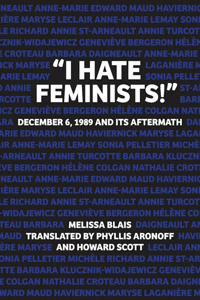“I Hate Feminists!”