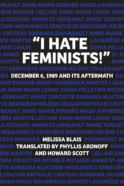 Book cover image for “I Hate Feminists!” ISBN: 9781552666807