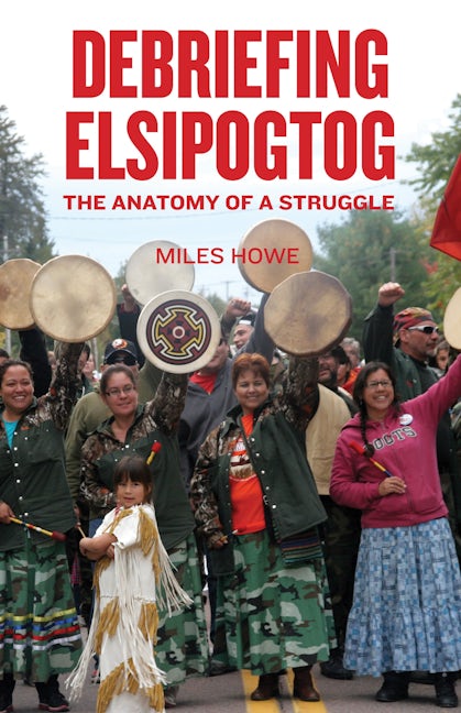 Book cover image for Debriefing Elsipogtog ISBN: 9781552667446