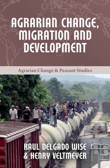 Book cover image for Agrarian Change, Migration and Development ISBN: 9781552668122