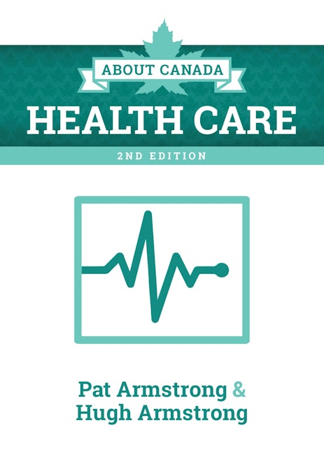 Book cover image for About Canada: Health Care, 2nd Edition ISBN: 9781552668252