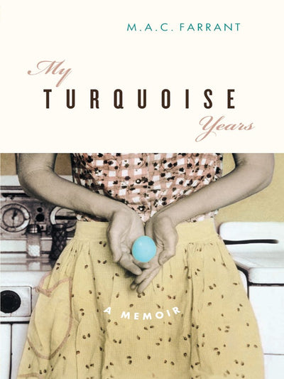 Cover image for My Turquoise Years, isbn: 9781553650379
