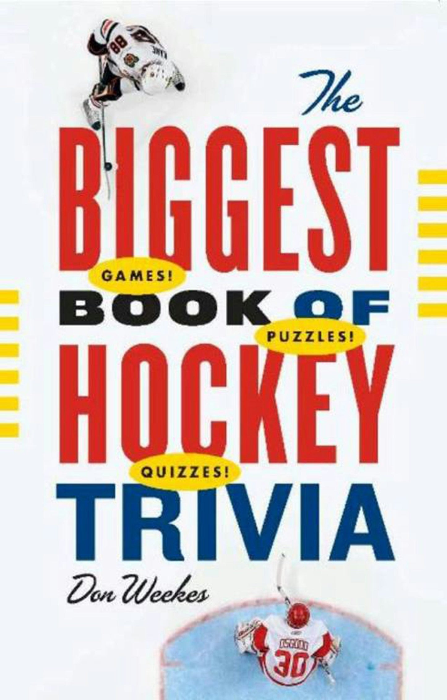 Book cover image for The Biggest Book of Hockey Trivia ISBN: 9781553654568