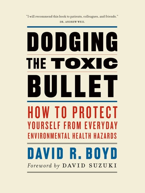 Book cover image for Dodging the Toxic Bullet ISBN: 9781553656210