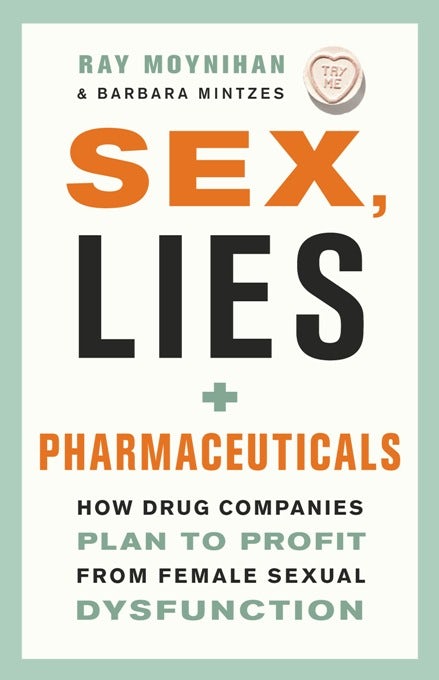 Cover image for Sex, Lies, and Pharmaceuticals, isbn: 9781553656524