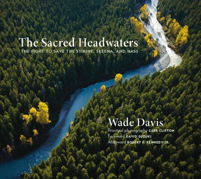Cover image for The Sacred Headwaters, isbn: 9781553658818