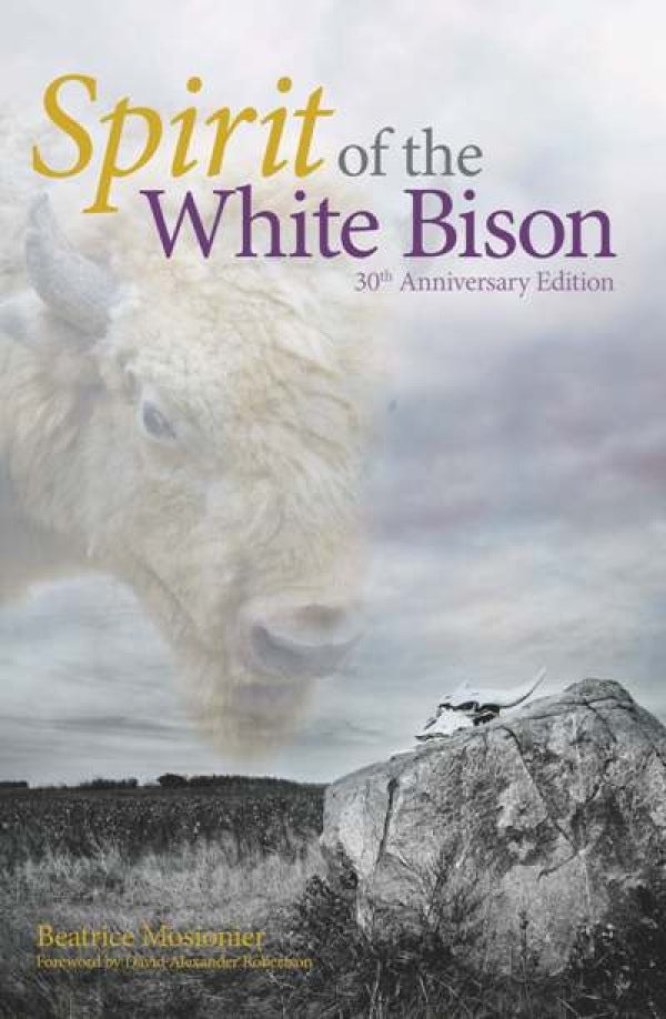 Cover image for Spirit of the White Bison, isbn: 9781553793847