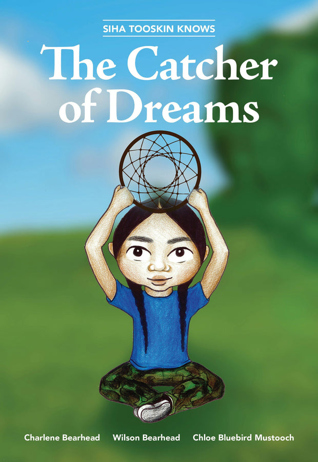 Cover image for Siha Tooskin Knows the Catcher of Dreams, isbn: 9781553798330