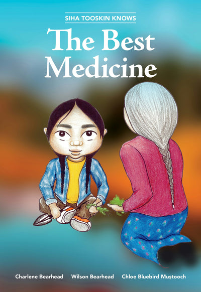 Cover image for Siha Tooskin Knows the Best Medicine, isbn: 9781553798415