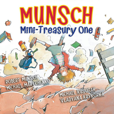 Cover image for Munsch Mini-Treasury One, isbn: 9781554512737